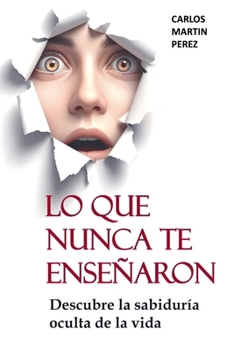 Paperback Lo que nunca te enseñaron [Spanish] Book
