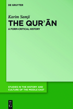 Hardcover The Qur'ān: A Form-Critical History Book