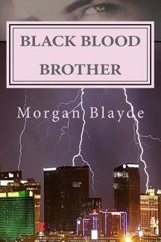 Black Blood Brother - Book #7 of the Demon Lord