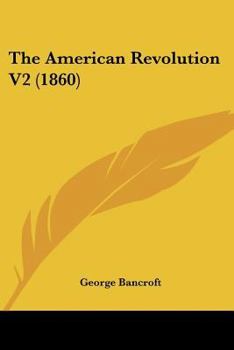 Paperback The American Revolution V2 (1860) Book