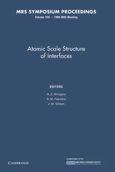 Paperback Atomic Scale Structure of Interfaces: Volume 159 Book