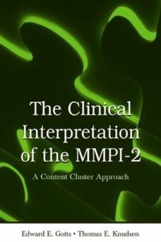 Hardcover The Clinical Interpretation of Mmpi-2: A Content Cluster Approach Book