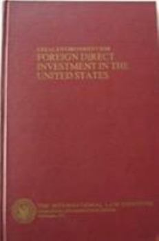 Hardcover The Legal Environment for Foreign Direct Investment Book