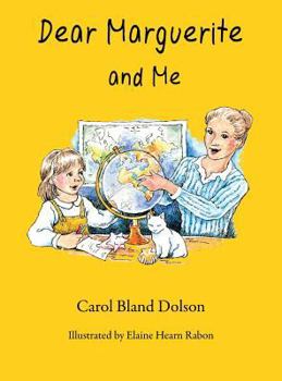 Hardcover Dear Marguerite and Me Book