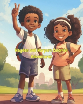 Paperback Hayden and Harpers Colorful Adventures Book