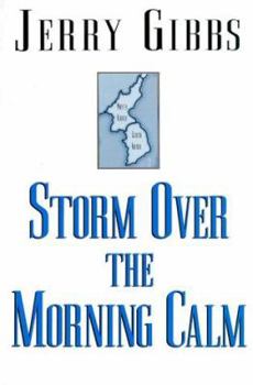 Paperback Storm Over The Morning Calm Book