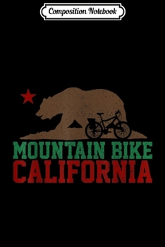 Composition Notebook: Mountain Bike California MTB Flag Bear Cycling Journal/Notebook Blank Lined Ruled 6x9 100 Pages