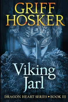 Viking Jarl - Book #3 of the Dragon Heart