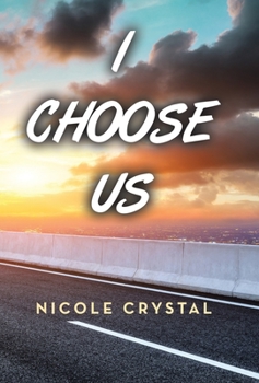 Hardcover I Choose Us Book