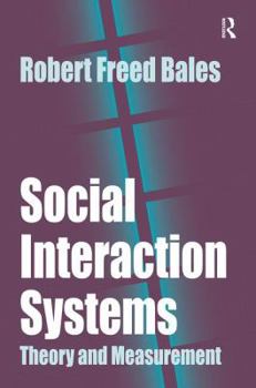 Hardcover Social Interaction Systems: Theory and Measurement Book