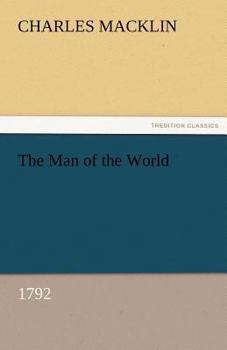 Paperback The Man of the World (1792) Book