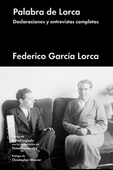 Hardcover Palabra de Lorca: Declaraciones Y Entrevistas Completas [Spanish] Book