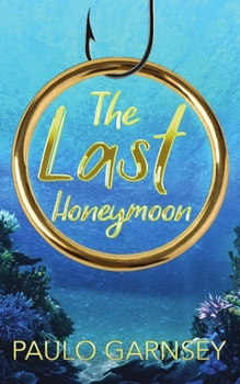 Paperback The Last Honeymoon Book