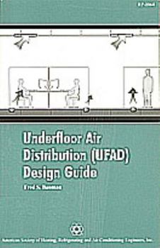 Hardcover Underfloor Air Distribution (UFAD) Design Guide- No longer available Book