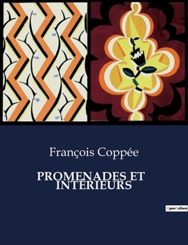 Paperback Promenades Et Intérieurs [French] Book