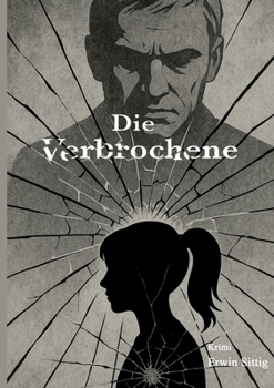 Paperback Die Verbrochene [German] Book