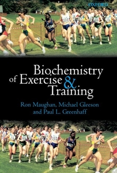 Paperback Biochemistry of Exercise and Training Book