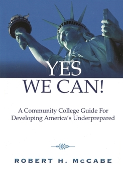 Paperback Yes We Can!: A Community College Guide for Developing America's Underprepared Book