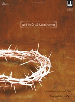 Paperback And He Shall Reign Forever: Hymns and Classics for the Church Pianist Book