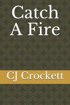 Paperback Catch A Fire Book