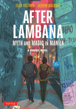 Paperback After Lambana: A Graphic Novel: Myth and Magic in Manila Book