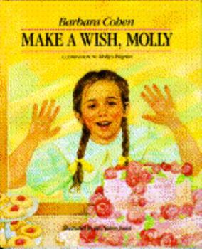 Make a Wish, Molly - Book #2 of the Molly