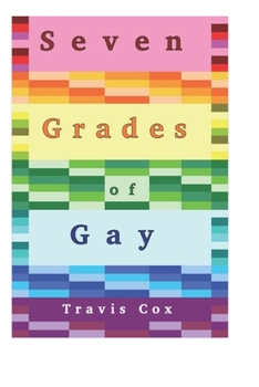 Paperback Seven Grades of Gay Book