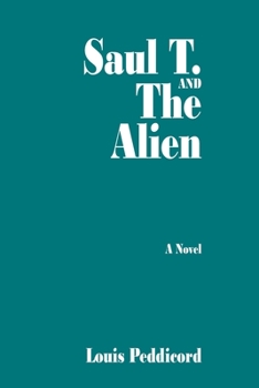 Paperback Saul T. and The Alien Book