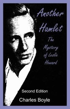 Paperback Another Hamlet: The Mystery of Leslie Howard Book