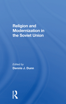 Paperback Religion and Modernization in the Soviet Union Book