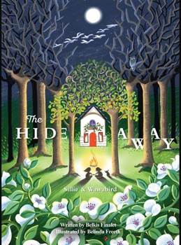 Hardcover The Hide Away: Sillie & Wawabird Book