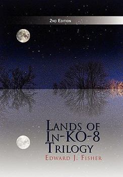 Paperback Lands of In-Ko-8 Trilogy Book