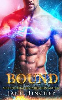 Bound - Book #4 of the SIA