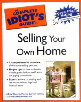 Paperback The Complete Idiot's Guide to Selling Your Own Home Book
