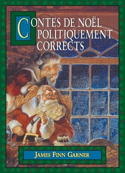 Paperback Contes de Noel Politiquement Corrects [French] Book