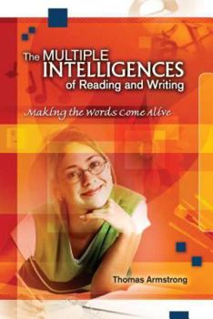 Paperback The Multiple Intelligences of Reading and Writing: Making the Words Come Alive Book