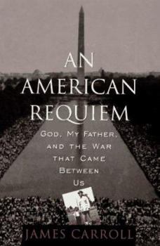 Hardcover An American Requiem: God, My Father, and the War That Came Between Us Book