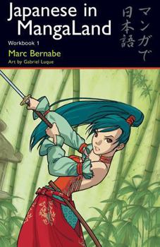 Le japonais en manga : Cahier d'exercices 1 - Book  of the Japanese in Mangaland