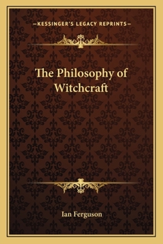 Paperback The Philosophy of Witchcraft Book