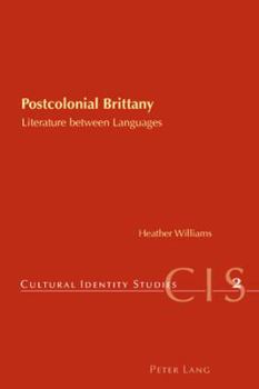 Paperback Postcolonial Brittany: Literature between Languages Book