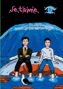 Je t'aime: L'éternité retrouvée