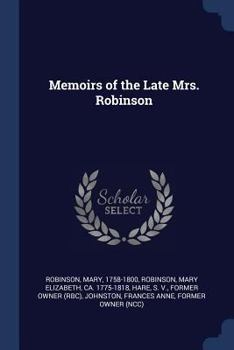 Paperback Memoirs of the Late Mrs. Robinson Book