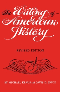 Paperback The Writing of American History, Revised Edition Book