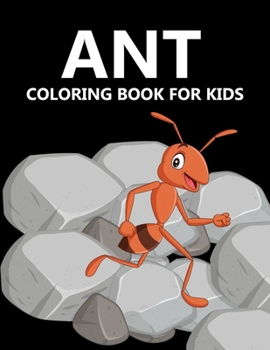 Paperback Ant Coloring Book For Kids Book