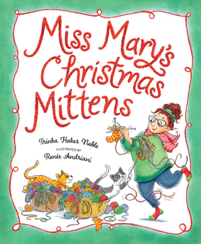 Hardcover Miss Mary's Christmas Mittens Book