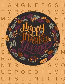 Paperback Happy Thanksgiving: Thanksgiving word search puzzle books for adults (Vol. 3) [Large Print] Book