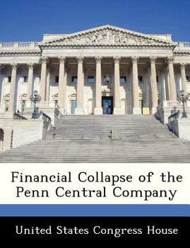 Paperback Financial Collapse of the Penn Central Company Book