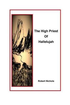 Paperback The High Priest of Hallelujah Book