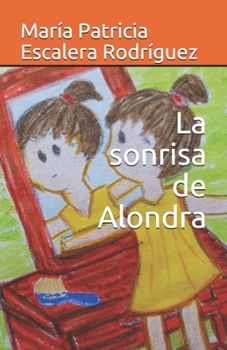 Paperback La sonrisa de Alondra [Spanish] Book