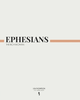 Paperback Ephesians: The Rich Woman Book